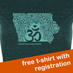 free Central Iowa Yoga Retreat t-shirt with registration